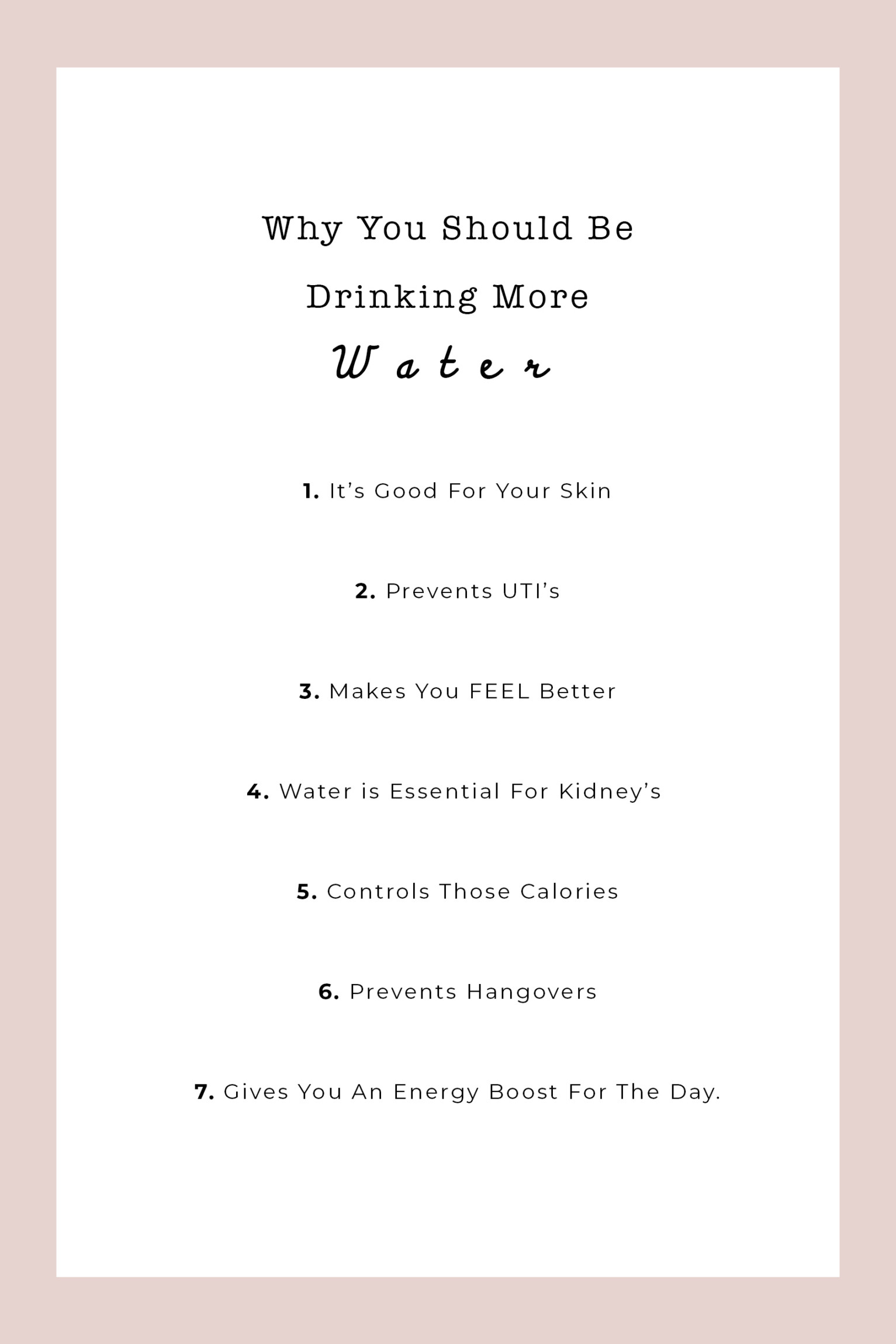 7 Reasons Why You Should Be Drinking More Water | Blondie in the City by Hayley Larue