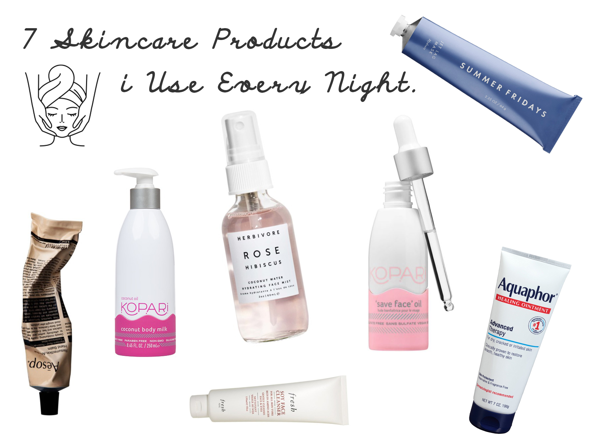 7 Skin Care Products I Use Every Night | Summer Friday's | Kopari Face Oil | Blondie in the City by Hayley Larue